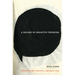 A Decade of Negative Thinking: Essays on Art, Politics, and Daily Life