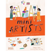 Mini Artists: 20 Projects Inspired by the Great Artists
