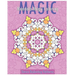 Mandala Magic Coloring Book (Stress Relieving Patterns)