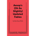 Aesop's (Oh So Slightly) Updated Fables