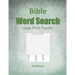 Bible Word Search: Large Print Puzzles