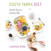 South Tampa Diet: Health Plan for Healthy IBW