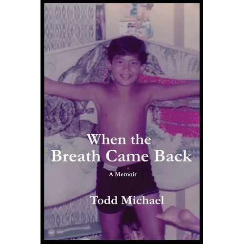 When the Breath Came Back