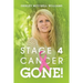 Stage 4 Cancer--Gone!