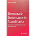 Democratic Governance in Scandinavia: Developments and Challenges for the Regulatory State