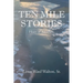 Ten Mile Stories: Heart of Anywhere