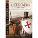 Armies of the Crusaders, 1096-1291: History, Organization, Weapons and Equipment