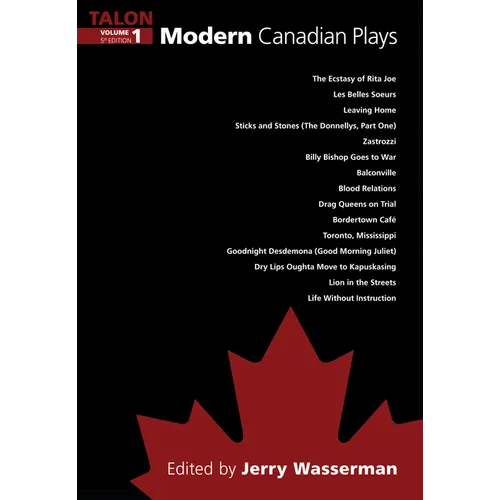 Modern Canadian Plays, (Volume 1, 5th Edition)