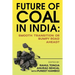 Future of Coal in India: Smooth Transition or Bumpy Road Ahead?
