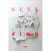 Seek and you shall Find
