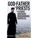 God as Father and Priests as Fathers, Brothers, Bridegrooms and Disciples