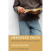 Embedded Faith: The Faith Journeys of Young Adults Within Church Communities