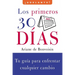 Los Primeros 30 Dias: Tu Guia Para Enfrentar Cualquier Cambio