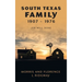 South Texas Family 1907 - 1976: Job Well Done