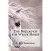 The Ballad of the White Horse