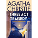 Three ACT Tragedy: A Hercule Poirot Mystery: The Official Authorized Edition