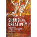Shame and Creativity: From Affect Towards Individuation