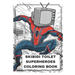 Skibidi Toilet Superheroes: Coloring Book
