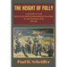 The Height of Folly: A History of the Mountain Howitzer & Rocket Battery in the Mexican War 1846-1848