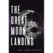 The Great Moon Landing