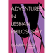 Adventures in Lesbian Philosophy