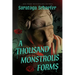 A Thousand Monstrous Forms