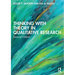 Thinking with Theory in Qualitative Research