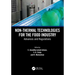 Non-Thermal Technologies for the Food Industry: Advances and Regulations