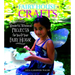 Fairy House Crafts: Wonderful, Whimsical Projects for You and Your Fairy House