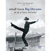 Small Town Big Dreams: The Life of Nancy Zeckendorf