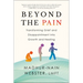 Beyond the Pain: Transforming Grief and Disappointment Into Growth and Healing