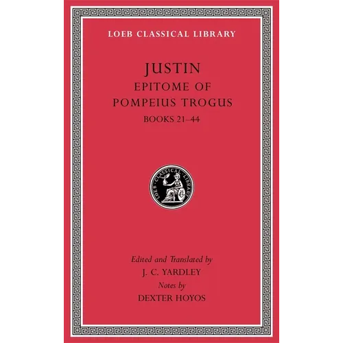 Epitome of Pompeius Trogus, Volume II: Books 21-44