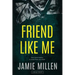 Friend Like Me