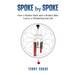 Spoke by Spoke: How a Broken Back and a Broken Bike Led to a WholeHearted Life