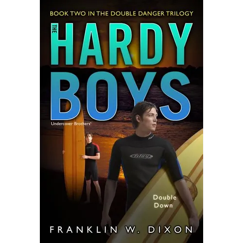 Double Down: Book Two in the Double Danger Trilogy