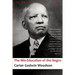 The Mis-Education of the Negro