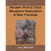 Wooden Work's Clock Movement Restoration & Best Practices
