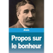Propos sur le bonheur
