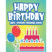 Happy Birthday Anti-Stress Edition: Calming Coloring Pages For Adults, Birthday-Themed Illustrations And Designs To Color, Birthday Gift For Women