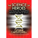 The Science of Heroes: The Real-Life Possibilities Behind the Hit TV Show