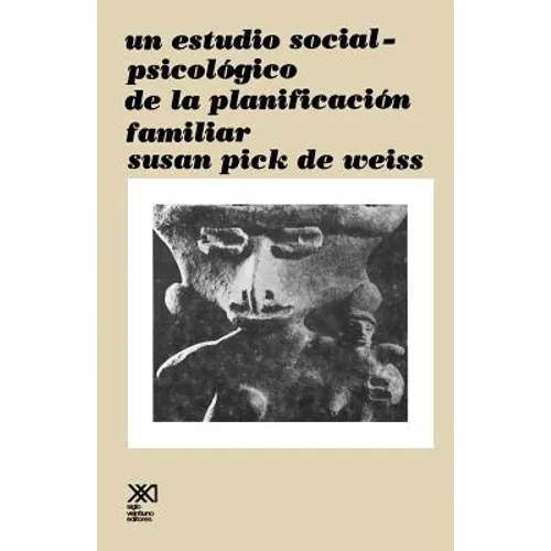 Un Estudio Social Psicologico de La Planificacion Familiar