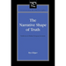 The Narrative Shape of Truth: Veridiction in Modern European Literature