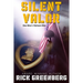 Silent Valor: One Man's Vietnam war