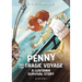 Penny and the Tragic Voyage: A Lusitania Survival Story