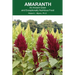 Amaranth: An Ancient Grain and Exceptionally Nutritious Food