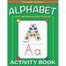 Alphabet Dot Marker and Trace Activity Book: Letters Dot Marker Trace Book