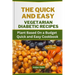 The Quick and Easy Vegetarian Diabetic Recipes: Plant Based On a Budget Quick and Easy Cookbook
