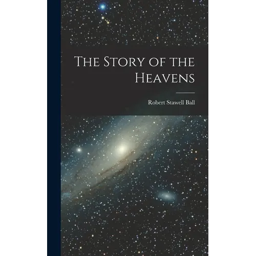 The Story of the Heavens