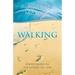 Walking . . .