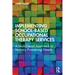 Implementing School-Based Occupational Therapy Services: A Multi-Tired Approach to Sensory Processing Needs